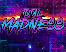 Total Madness Image