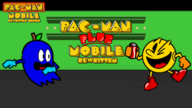 Pac-Man Plus Mobile: Rewritten (Pac-Man Mobile Rewritten Series) Image