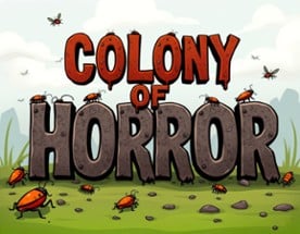 Colony Of Horror Image