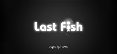 Last Fish Image