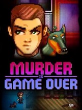 Murder Is Game Over Image