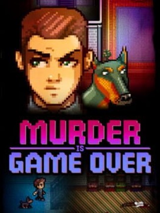 Murder Is Game Over Game Cover