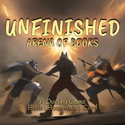 Unfinished: Book and Card Dueling Game Game Cover