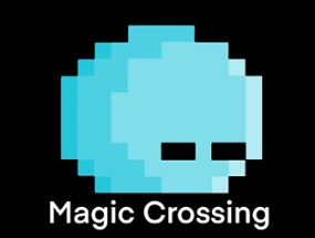 Magic Crossing Image