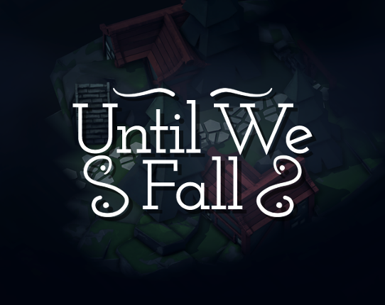 Until We Fall Game Cover