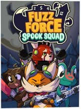 Fuzz Force: Spook Squad Image