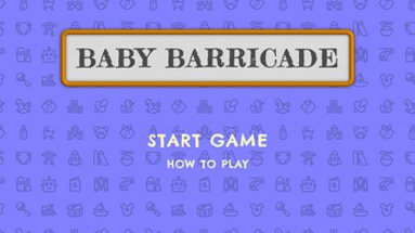Baby Barricade Image