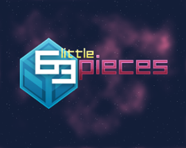 63 Little Pieces Image