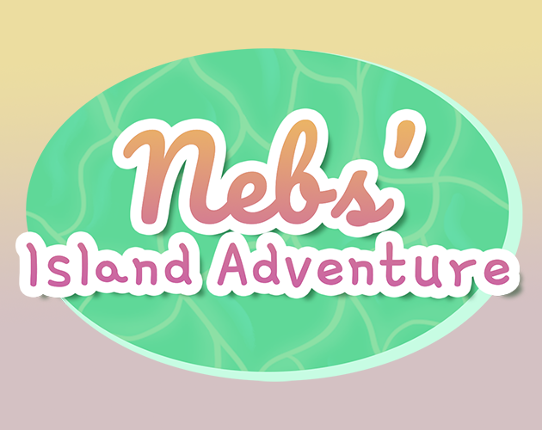 Nebs' Island Adventure Game Cover