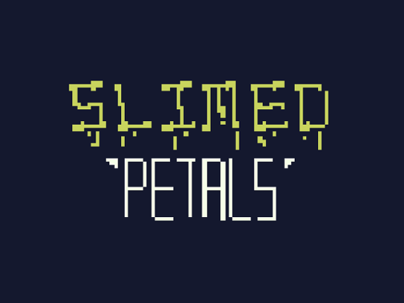 Slimed petals Game Cover