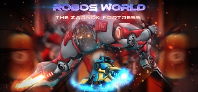 Robo's World: The Zarnok Fortress Image