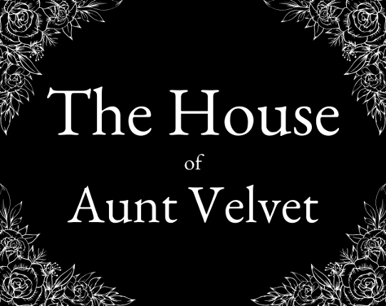 The House of Aunt Velvet Game Cover