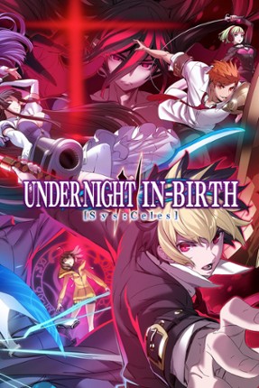 Under Night In-Birth II Sys:Celes Game Cover