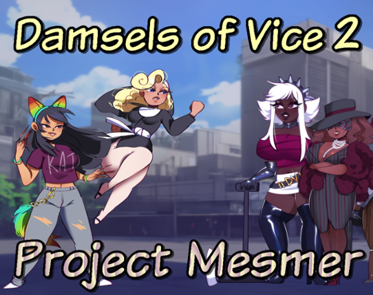 Damsels of Vice 2: Project Mesmer Game Cover