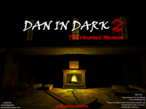 Dan in Dark 2 : The Haunted Mansion Image