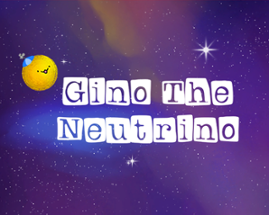 Gino The Neutrino Image