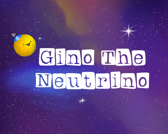 Gino The Neutrino Game Cover