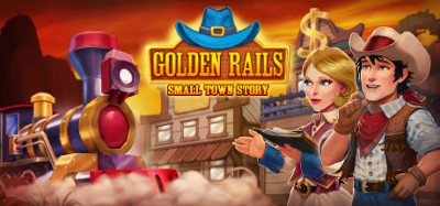 Golden Rails: Small Town Story Image