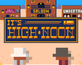 It's High Noon Image