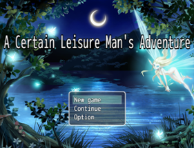 A Certain Leisure Man's Adventure Image