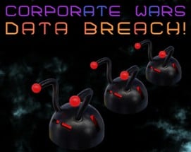Corporate Wars - Data Breach! (Demo 2) Image