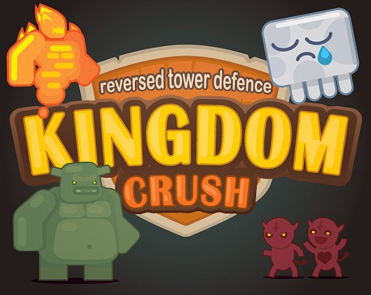 Kingdom crush — reversed tower defence Game Cover