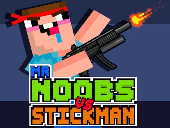 Mr Noobs vs Stickman Game Cover