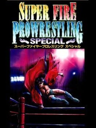 Super Fire Pro Wrestling Special Game Cover