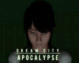 Dream City Apocalypse Image