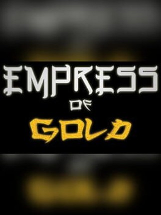 Empress of Gold Game Cover
