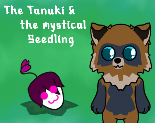 The Tanuki & the mystical Seedling Game Cover