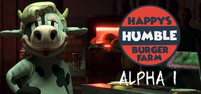 Happy's Humble Burger Farm Alpha Image