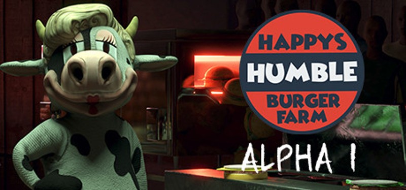 Happy's Humble Burger Farm Alpha Game Cover