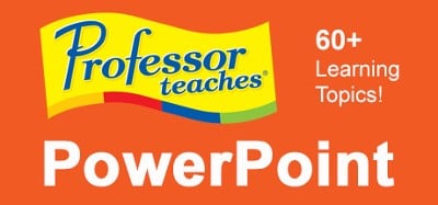 Professor Teaches® PowerPoint 2013 & 365 Image