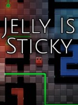 Jelly Is Sticky Image