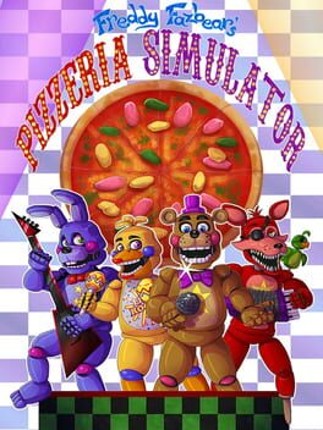 Freddy Fazbear's Pizzeria Simulator Game Cover