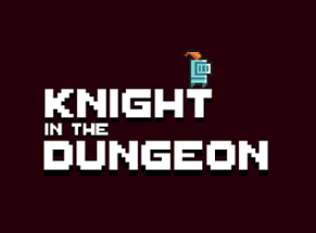 Knight In The Dungeon Image