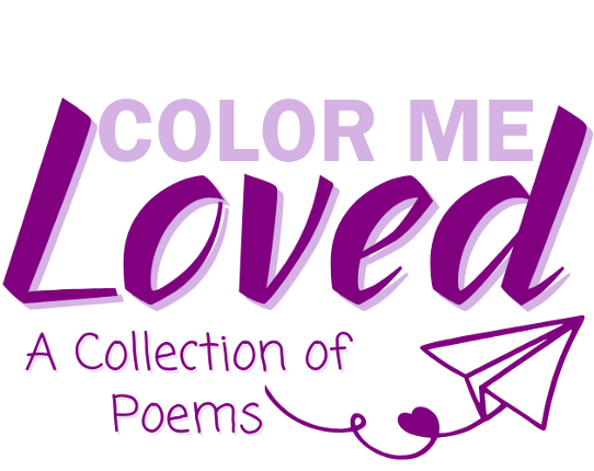 Color Me Loved (Poem Zine) Game Cover