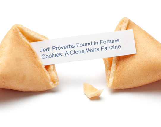 Jedi Proverbs Found in Fortune Cookies: A Clone Wars Fanzine Game Cover