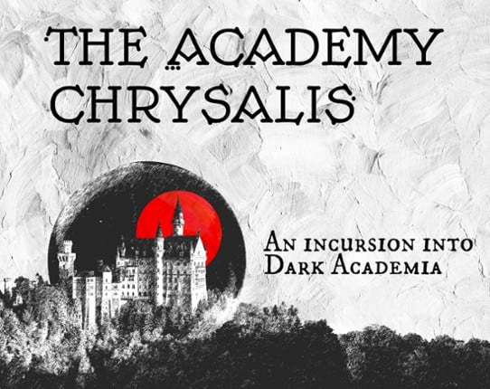 The Academy Chrysalis Game Cover