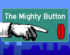 The Mighty Button (Trijam 168) Image
