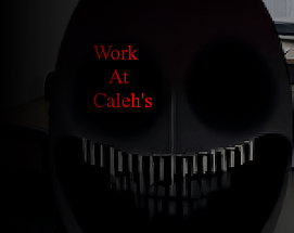 Work at Caleh's Image