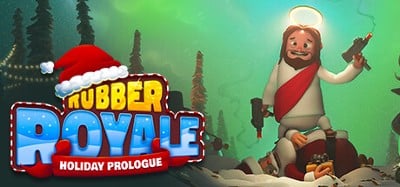 Rubber Royale: Holiday Prologue Image