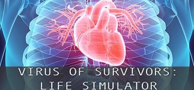 VIRUS OF SURVIVORS:LIFE SIMULATOR Image