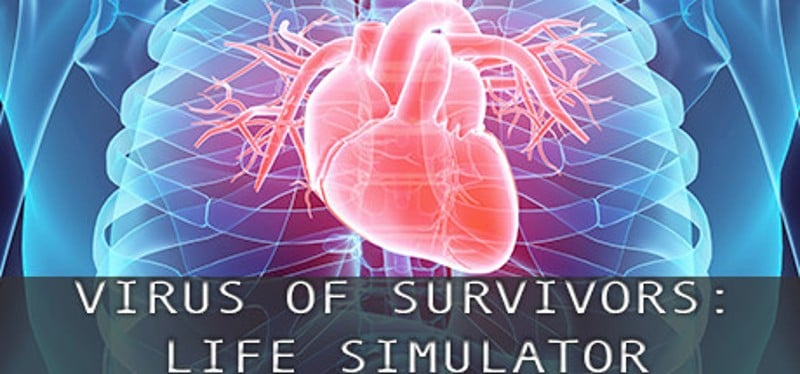 VIRUS OF SURVIVORS:LIFE SIMULATOR Game Cover