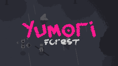 Yumori Forest Image