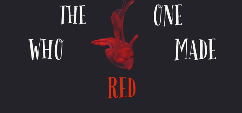 The one who made Red Game Cover