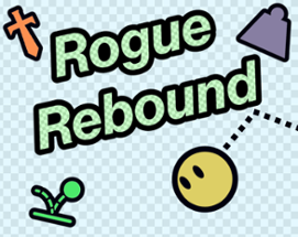 Rogue Rebound Image