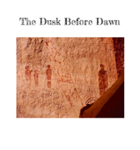 The Dusk Before Dawn Image