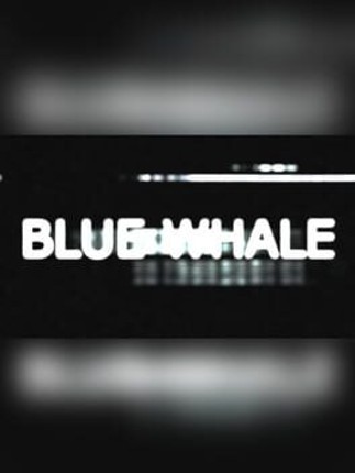 Blue Whale Game Cover